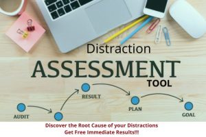 Manage Distractions with The #1 Distraction Assessment